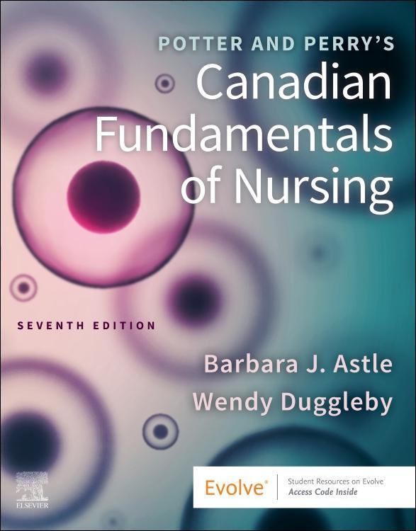Potter And Perry's Canadian Fundamentals Of Nursing